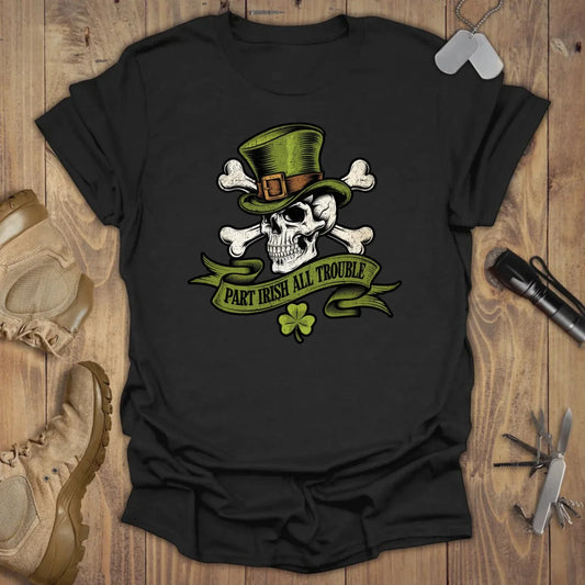 Part Irish Part Trouble T-shirt Black