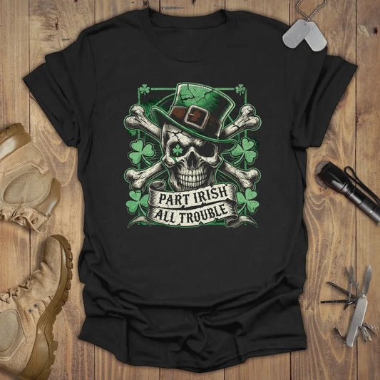 Part Irish Part Trouble T-shirt Black