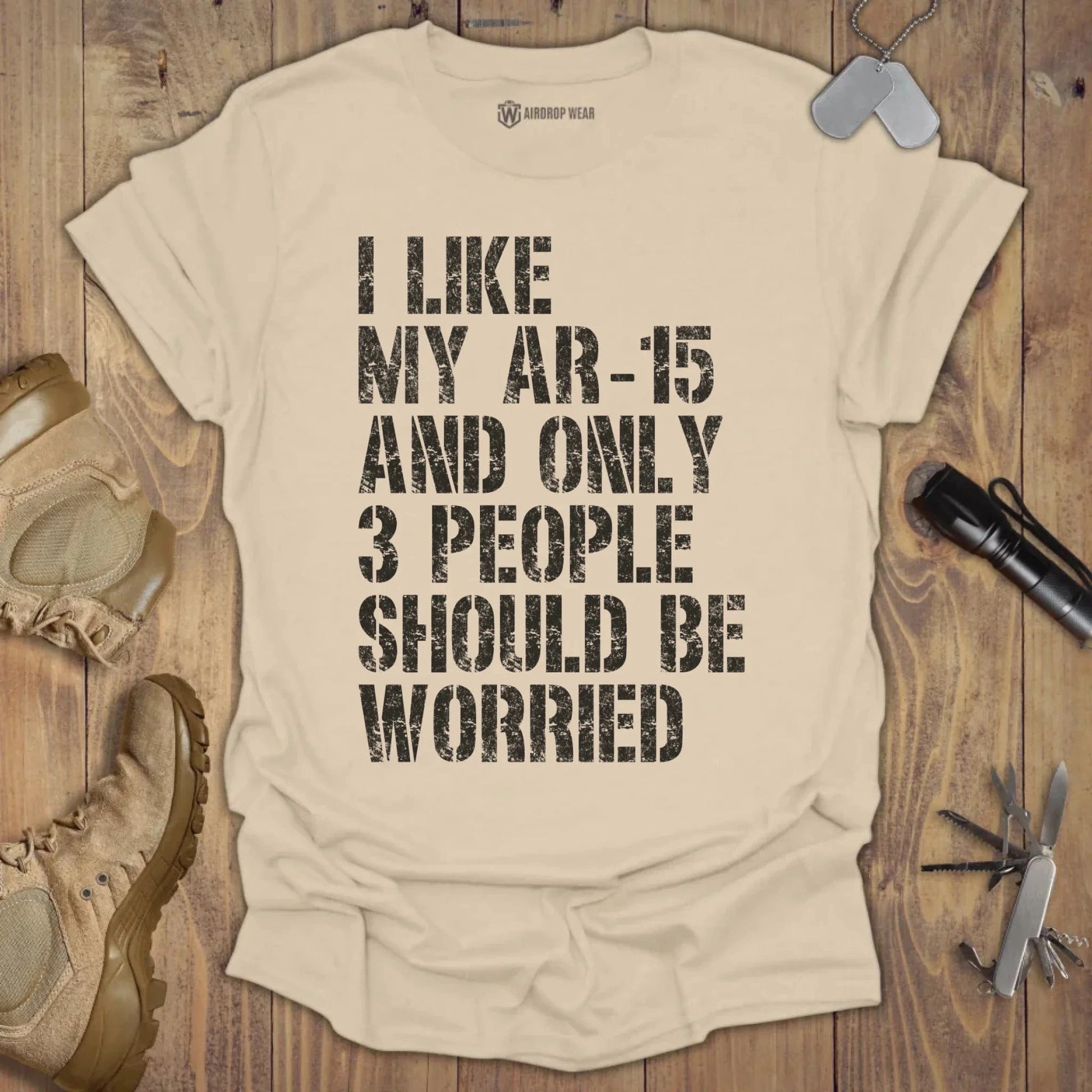 I Like My AR-15 T-shirt Sand
