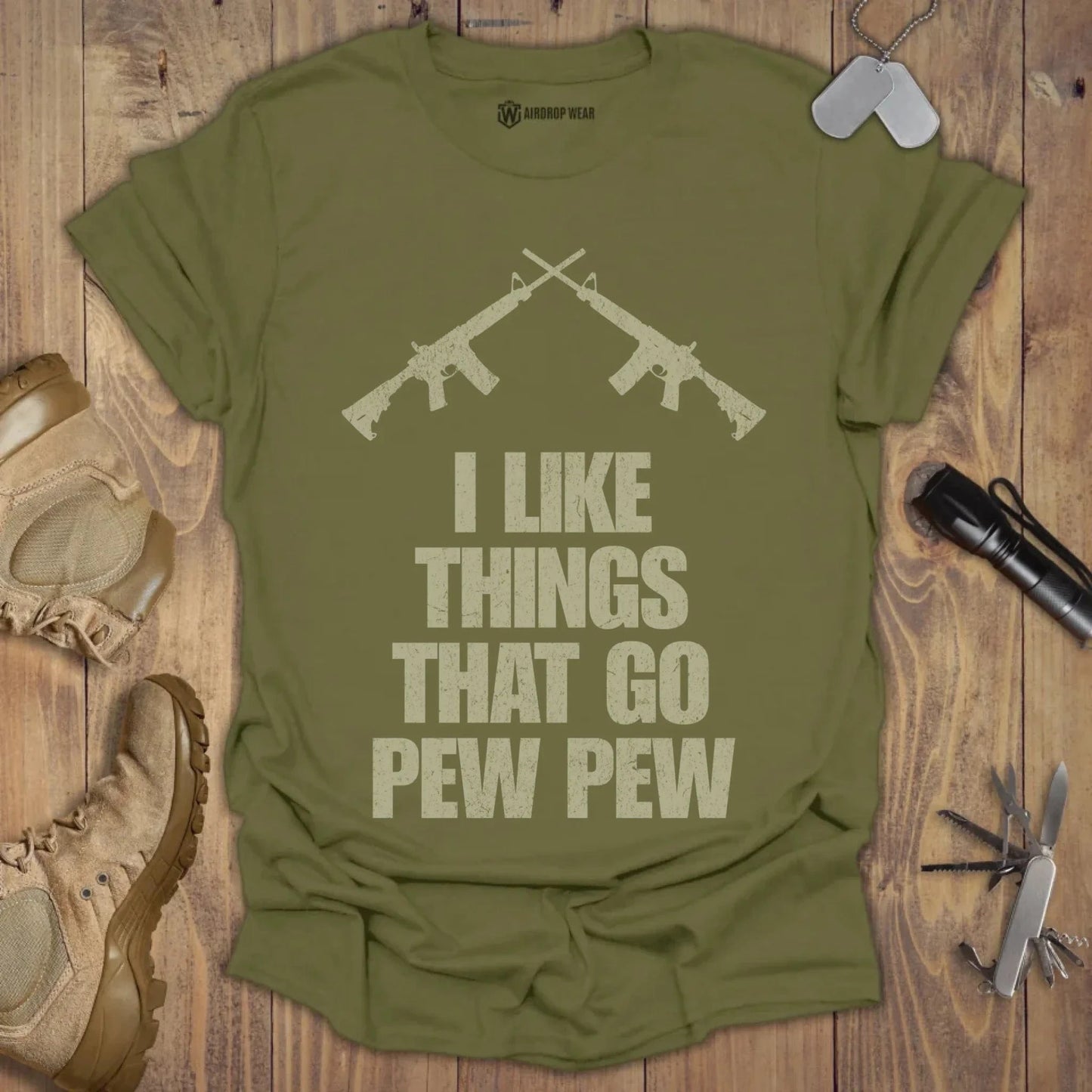 I Like Things That Go Pew Pew T-shirt Military Green