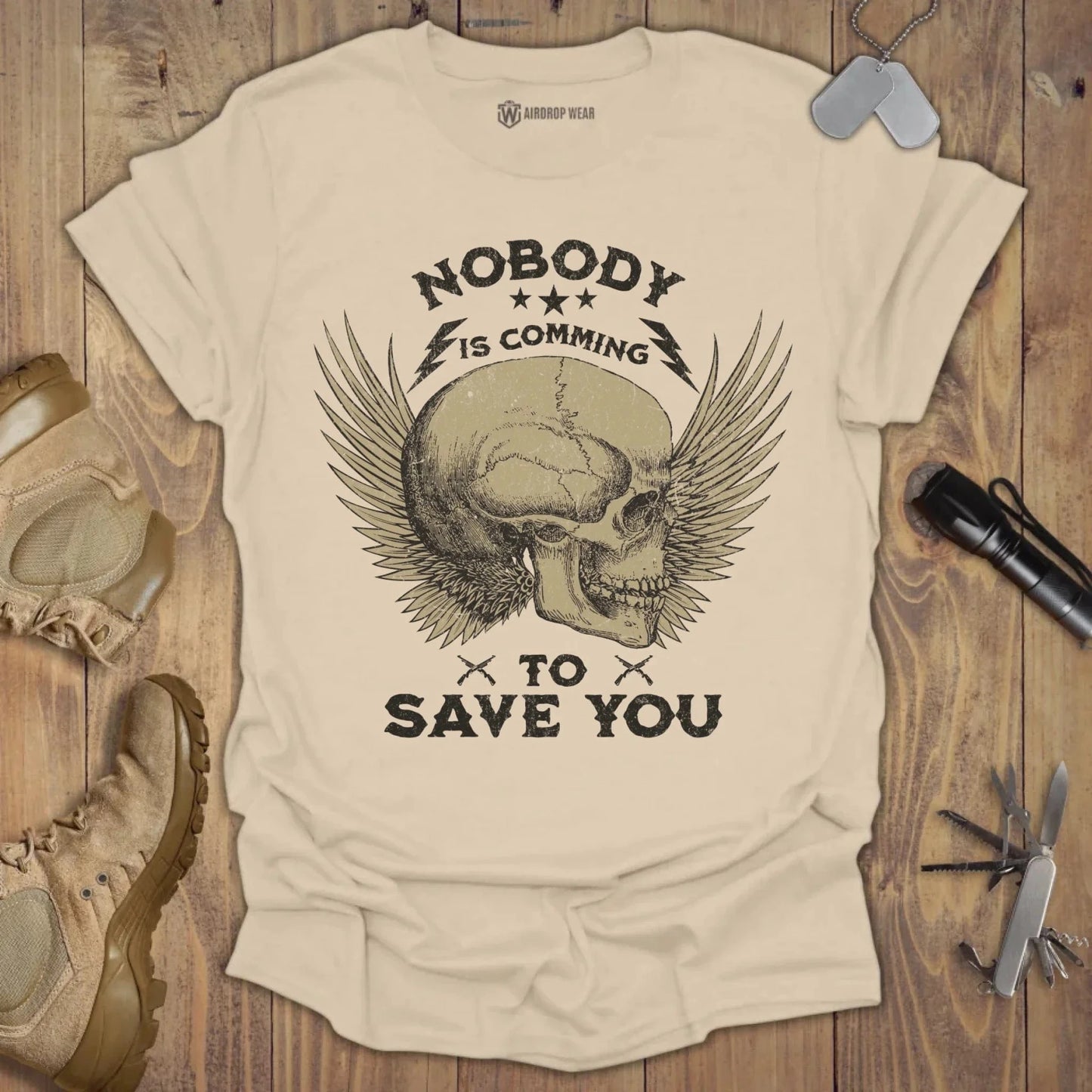 Nobody Is Comming T-shirt Sand