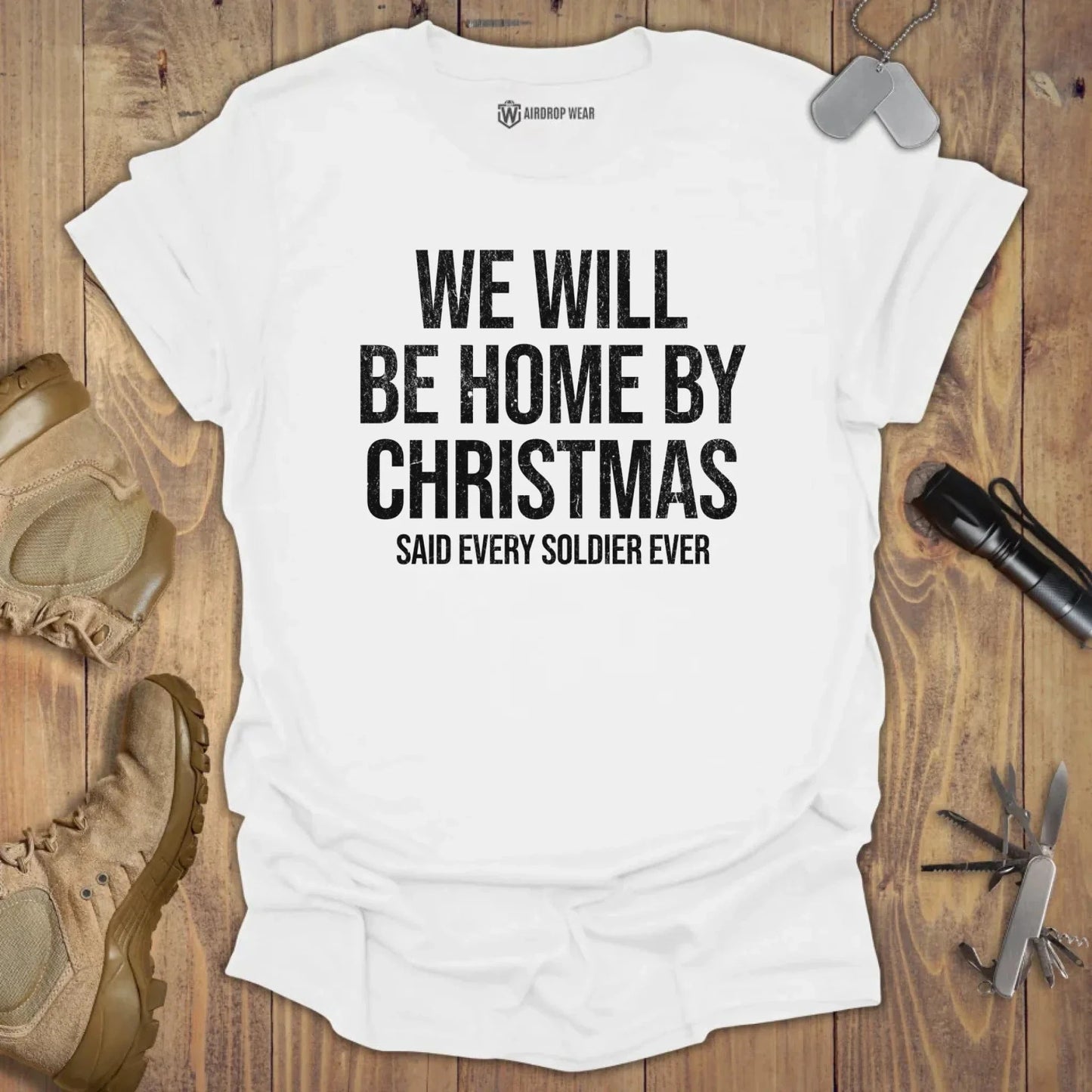 We Will Be Home By Christmas T-shirt White