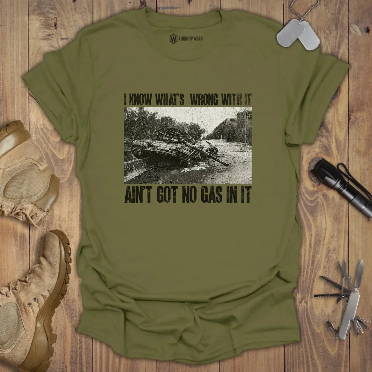 Got No Gas T-shirt Military Green