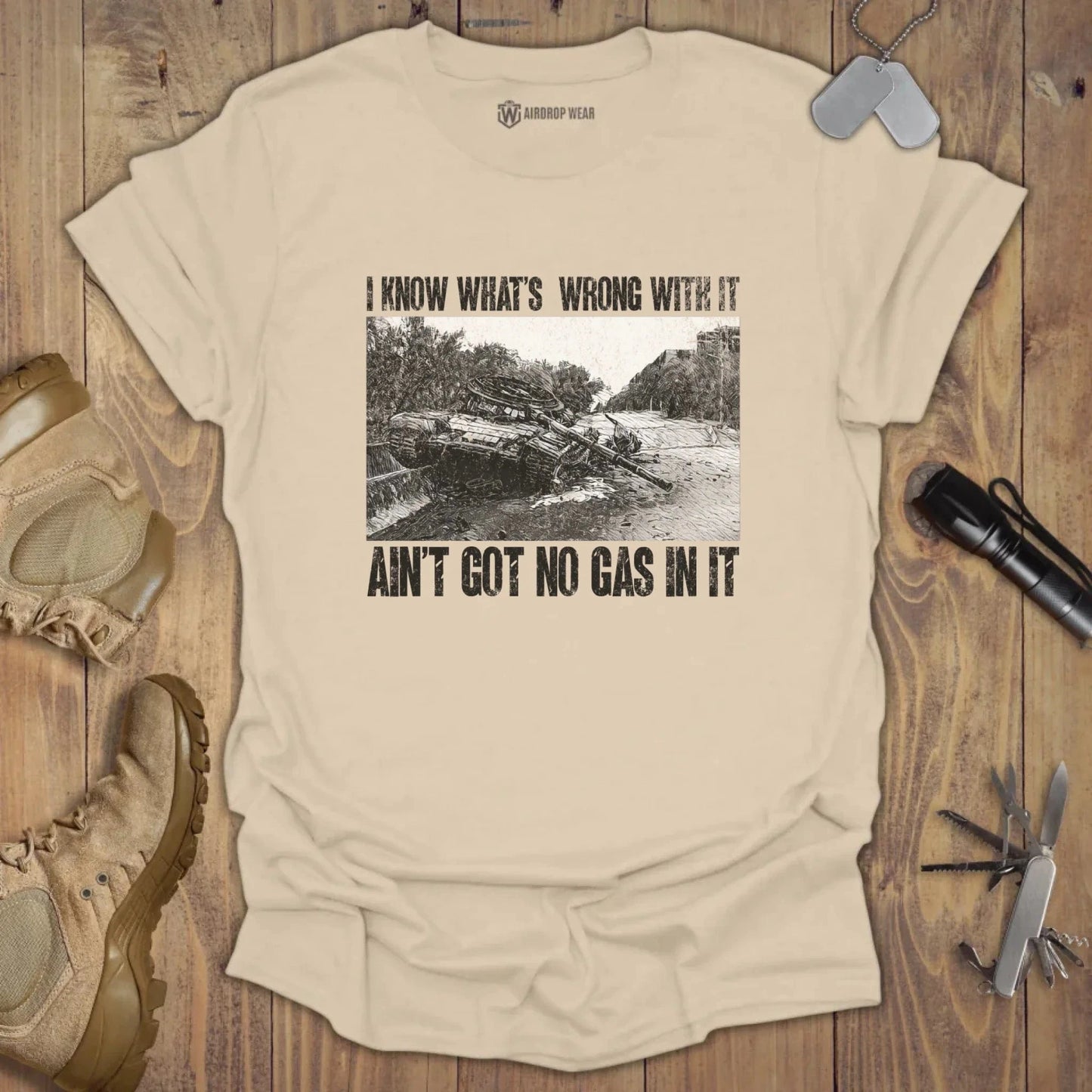 Got No Gas T-shirt Sand