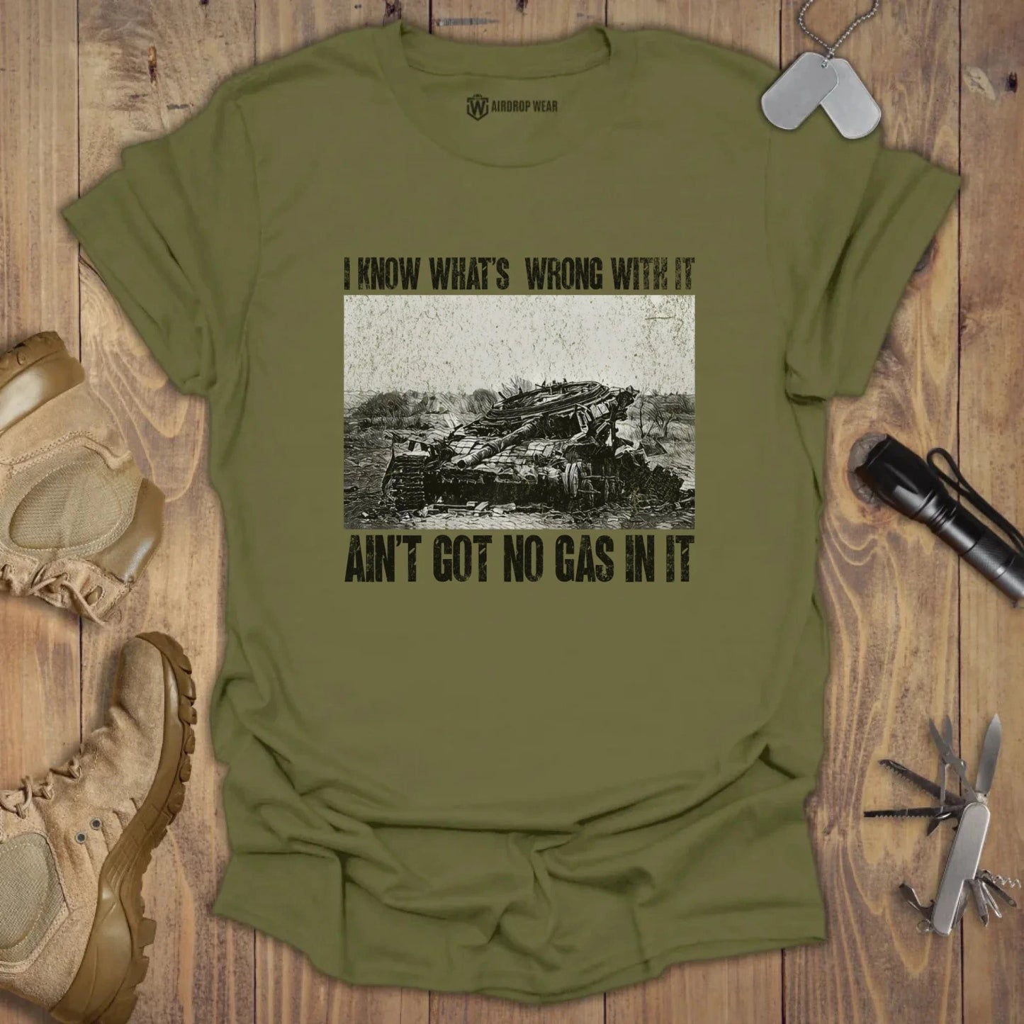 Got No Gas T-shirt Military Green