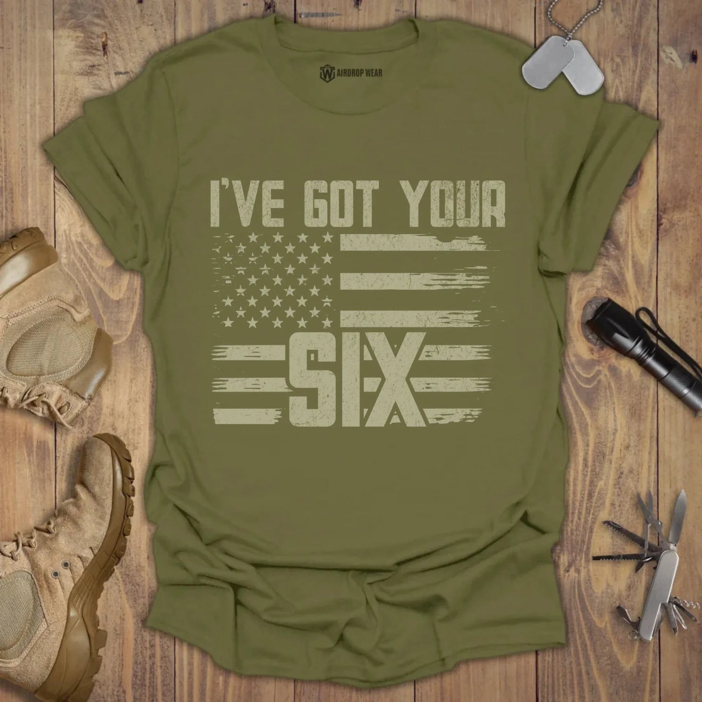 I've Got Your Six T-shirt Military Green