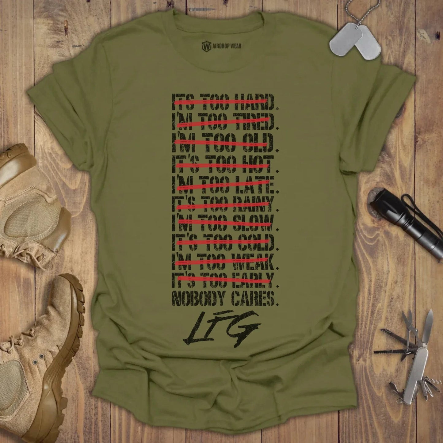 Nobody Cares. LFG T-shirt Chest Print Military Green