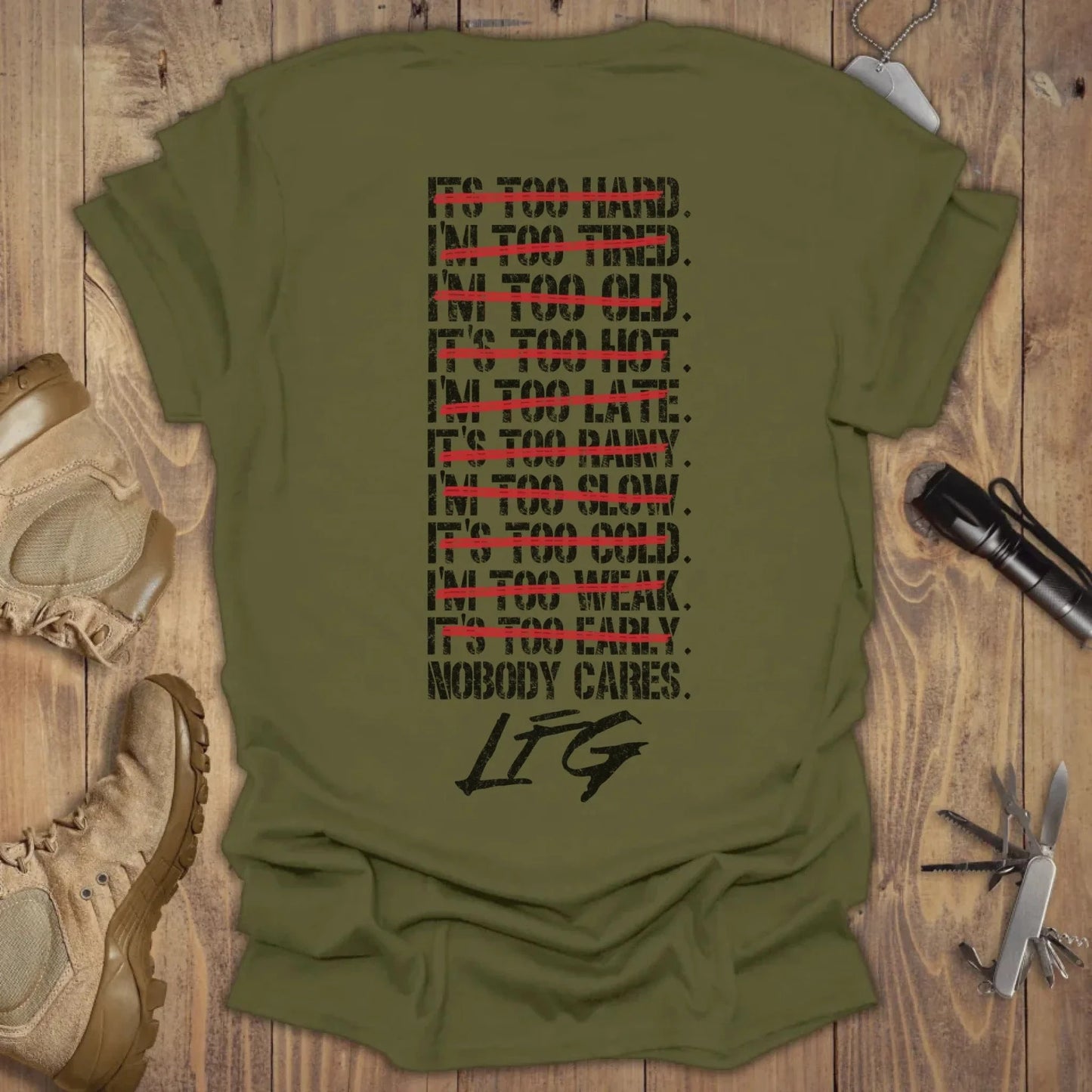 Nobody Cares. LFG T-shirt Back Print Military Green
